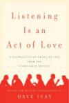 Book cover listening is an act of love dave isa